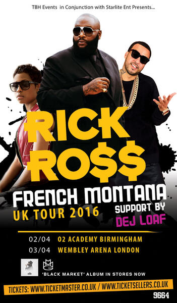 Rick Ross, French Montana & Dej Loaf
